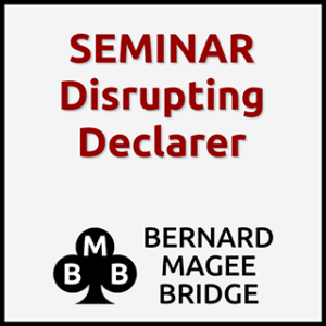 Bmb 320x320 Seminar 059 Disrupting Declarer Greysq